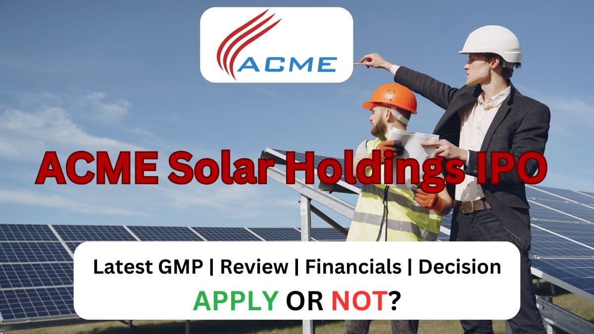 ACME Solar Holdings IPO GMP, Price, Date, Allotment